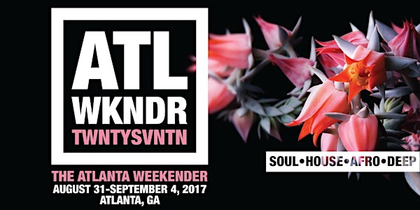 THE ATLANTA WEEKENDER- 2017