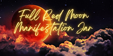 Full Red Moon Crystal Manifestation Jar