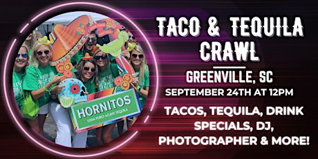 Taco & Tequila Crawl: Greenville, SC