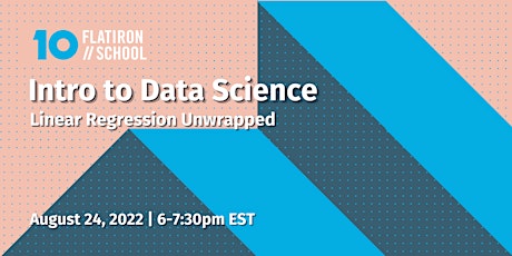 Intro to Data Science: Linear Regression Unwrapped | Online