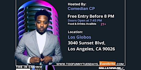 "TOO FUNNY TUESDAYS" LOS ANGELES COMEDY SHOW