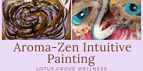 Aroma Zen Intuitive Painting