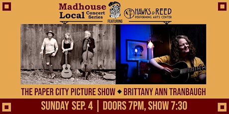 Madhouse Local: The Paper City Picture Show // Brittany Ann Tranbaugh