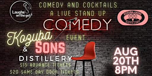 Comedy and Cocktails at Kozuba and Sons Distillery - A Live Comedy Event!