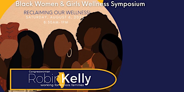 Black Women & Girls Symposium: Reclaiming Our Wellness