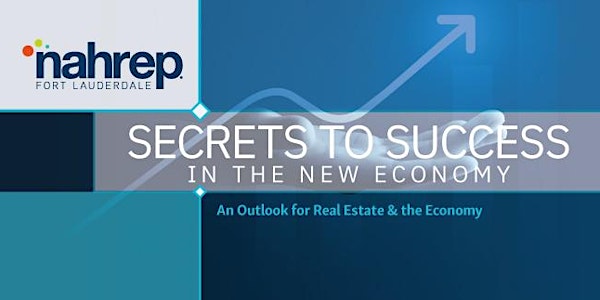 NAHREP Fort Lauderdale: Secrets to Success in the New Economy