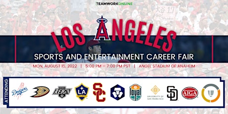 Los Angeles Sports and Entertainment Career Fair (hosted by the LA Angels)
