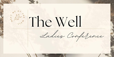 The Well Ladies Conference
