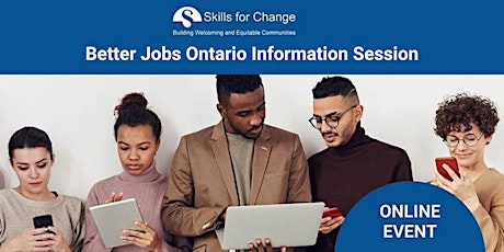 Better Jobs Ontario  Information Session (formerly Second Career)