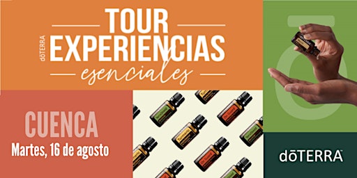 Tour Experiencias Esenciales doTERRA - Cuenca
