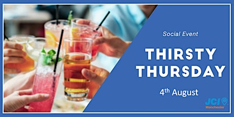 Thirsty Thursday's: JCI Manchester August Social