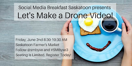 SMByxe3 - Social Media Breakfast Saskatoon primary image