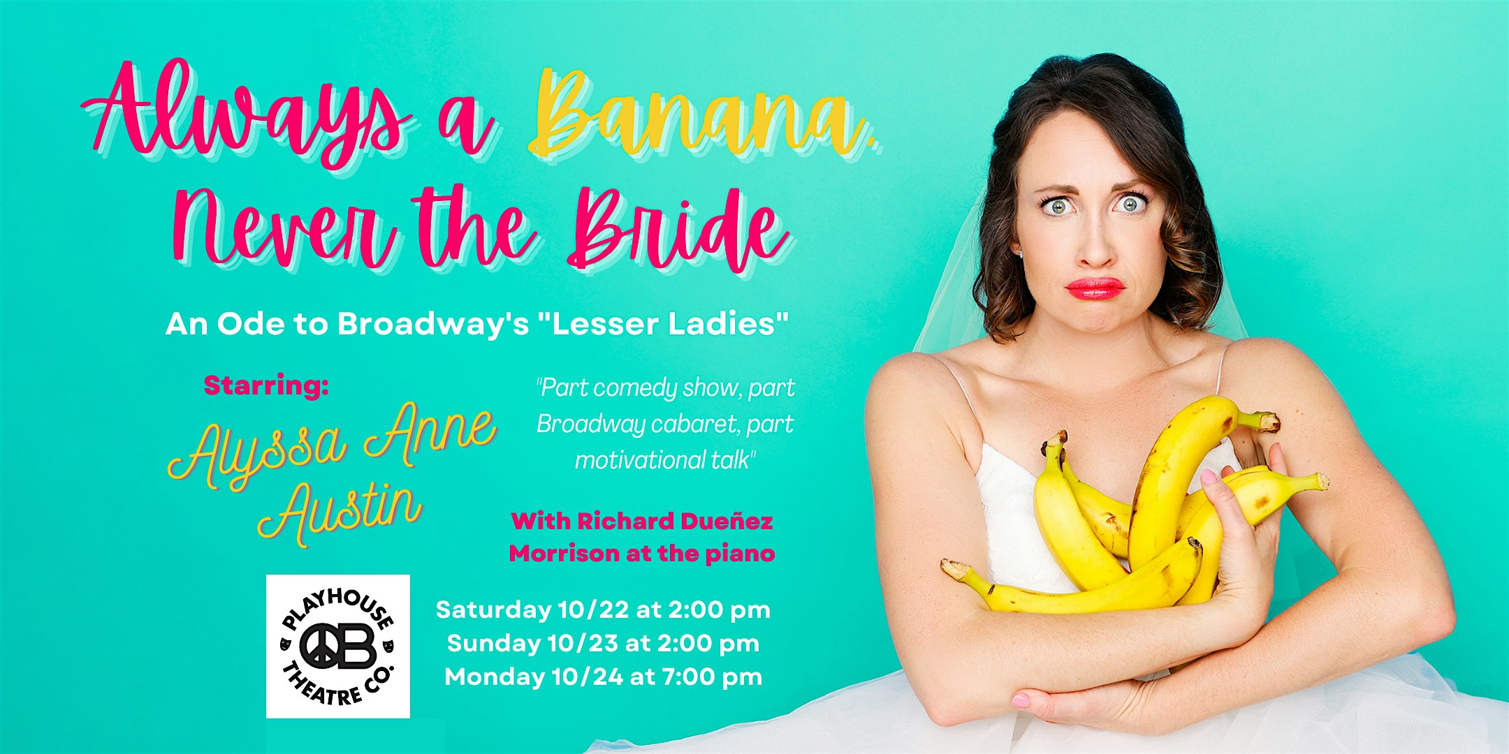 Always a Banana, Never the Bride: An Ode to Broadway\u2019s "Lesser Ladies"