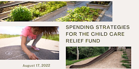 Spending Strategies for the Child Care Relief Fund