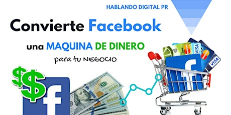 Imagen principal de HABLANDO DIGITAL PR| Convierte FACEBOOK en una Maquina de $ para TU NEGOCIO