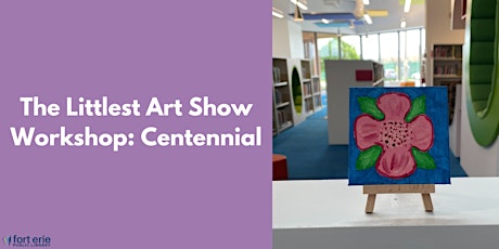 The Littlest Art Show Workshop: Centennial