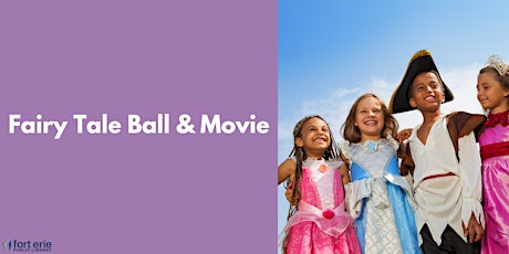 Fairy Tale Ball & Movie