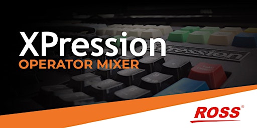 XPression Operator Mixer!