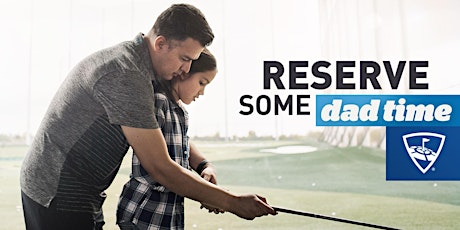 Father's Day Reservations 2017 at Topgolf Wood Dale primary image