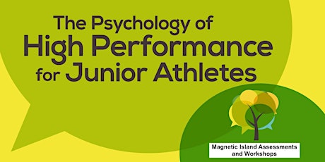 Magnetic Island: The Psychology of High Performance for Junior Athletes