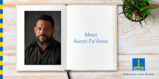 Meet Aaron Fa'Aoso - Brisbane Square Library