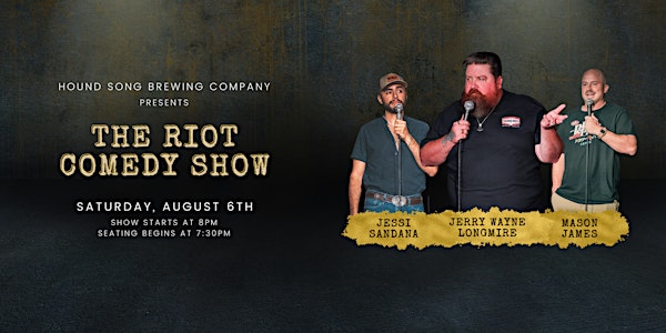 Hound Song Brewing Co. presents The Riot Comedy Show