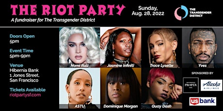 THE RIOT PARTY: A Fundraiser for The Transgender District