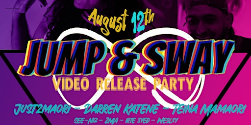 Jump & Sway: Music Video Release Party