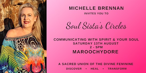 SOUL SISTA'S  - MAROOCHYDORE - COMMUNICATING WITH SPIRIT AND YOUR SOUL