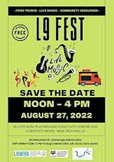 Lower 9 Food, Music & Community Resource Festival