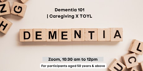 Dementia 101 | Caregiving X TOYL