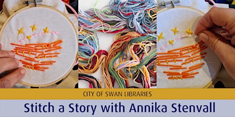 Stitch a Story with Annika Stenvall (Beechboro)