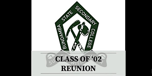 2002 Bundamba Secondary College School Reunion