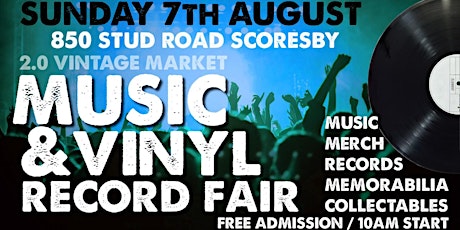 MUSIC & VINYL Record Fair - Sunday 7th August
