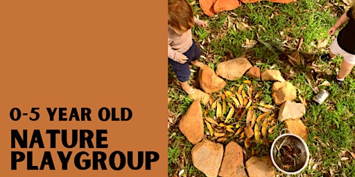 Nature Playgroup (0-5 year olds) Term 3, Week 4