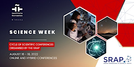 National science week 2022 - Connecting Australian/Spanish Research- online