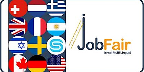 Israel Multilingual Job Fair - Climb Your Corporate Ladder  primary image