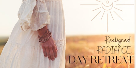 Realigned Radiance Day Retreat