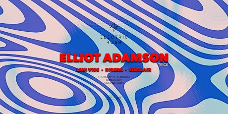Electric Rush ft. Elliot Adamson (Trick)