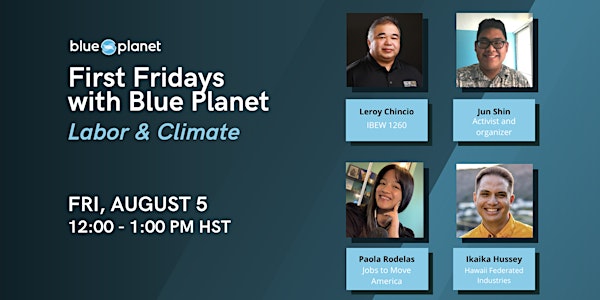 First Fridays: What is the intersection of labor and climate?