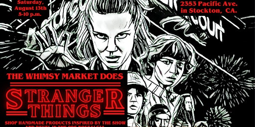 Stranger Things Night at the Whimsy Market