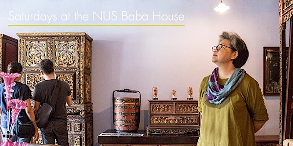 Self-guided Saturdays at the NUS Baba House - August 2022