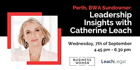 Perth, BWA Sundowner: Leadership Insights with Catherine Leach