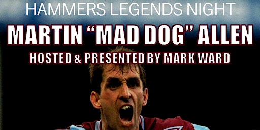 HAMMERS LEGENDS RAYLEIGH - Mad Dog!
