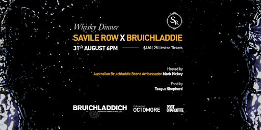 Savile Row X Bruichladdich Whisky Dinner