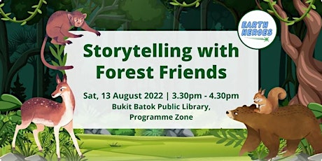 Storytelling with Forest Friends| Earth Heroes