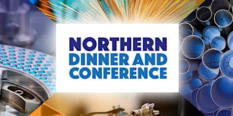 Northern Make UK & Make UK Defence Dinner & Conference