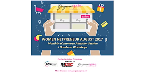Women Netpreneur August 2017: Start Selling With LelongMy (Adoption Session + Hands-on Digital Business Workshop) primary image