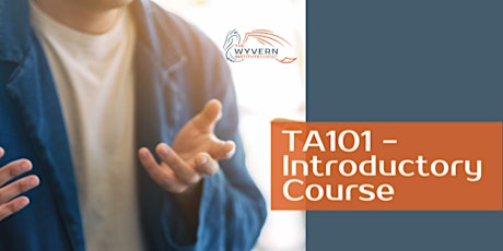 TA101 - Two-Day Introductory Course to Transactional Analysis