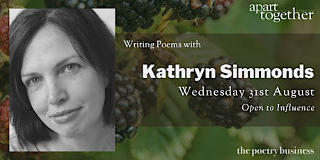 Apart Together: Writing Poems  with Kathryn Simmonds